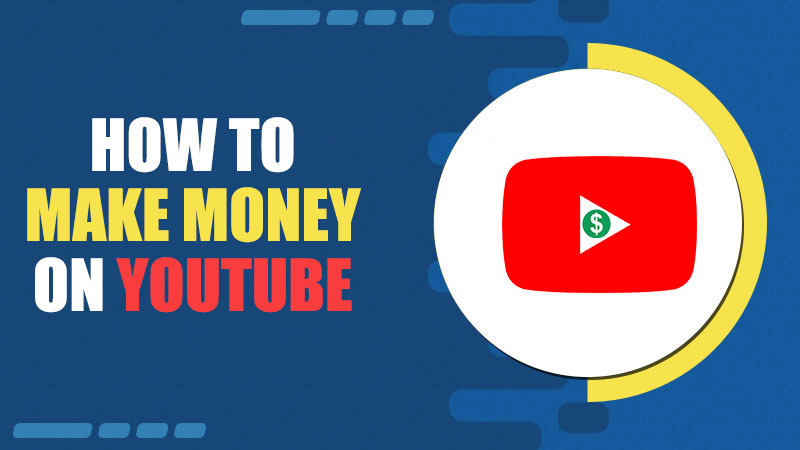 How to make money on youtube